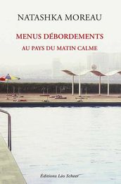 Menus débordements au pays du Matin calme