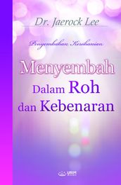 Menyembah dalam Roh dan Kebenaran(Malay Edition)