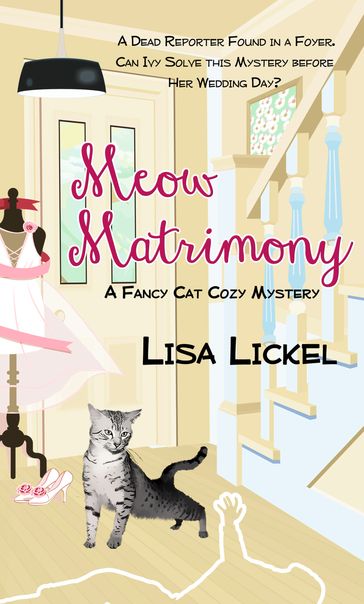 Meow Matrimony - Lisa Lickel