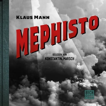 Mephisto - Roman einer Karriere - Klaus Mann