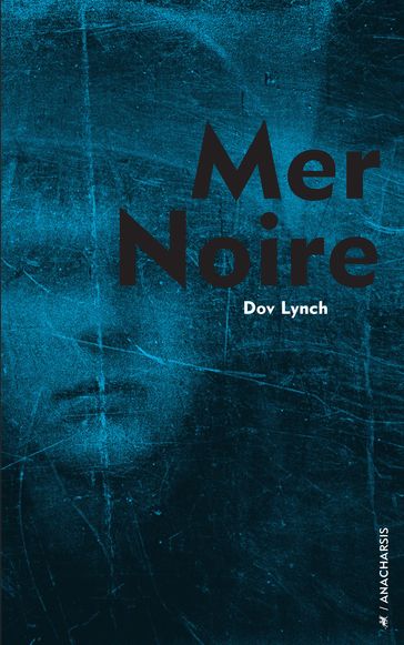 Mer noire - Dov Lynch