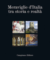 Meraviglie d Italia tra storia e realtà. Obertenghi, Este, Malaspina, Pallavicino Pallavicini