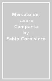 Mercato del lavoro Campania