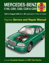 Mercedes-Benz C-Class Petrol & Diesel (93 - Aug 00) Haynes Repair Manual