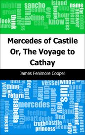 Mercedes of Castile: Or, The Voyage to Cathay