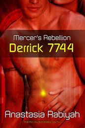 Mercer s Rebellion: Derrick 7744