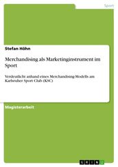 Merchandising als Marketinginstrument im Sport