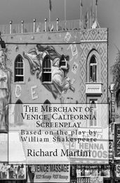 Merchant of Venice, CA Screenplay