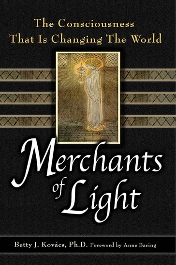 Merchants of Light - Betty J Kovacs