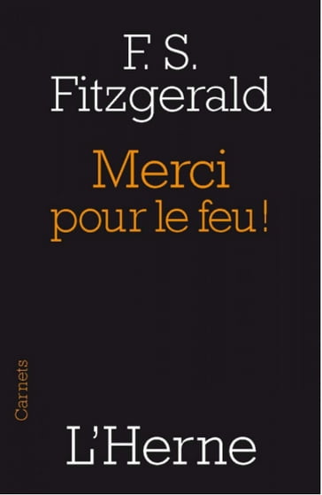 Merci pour le feu - Francis Scott Fitzgerald