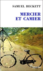 Mercier et Camier