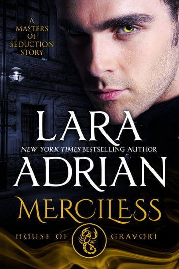 Merciless: House of Gravori - Lara Adrian