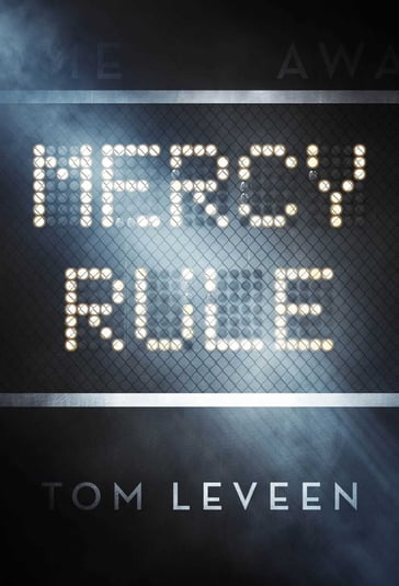 Mercy Rule - Tom Leveen