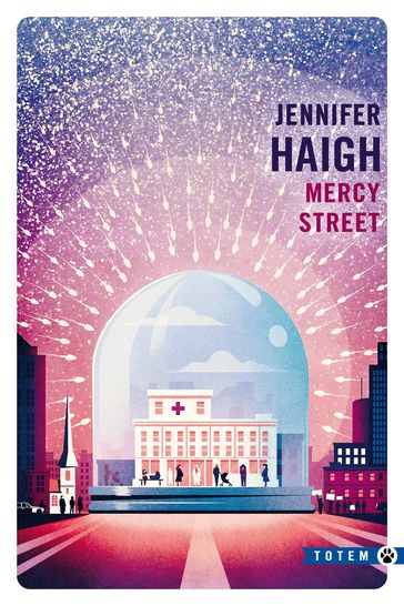 Mercy Street - Jennifer Haigh