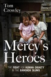 Mercy s Heroes
