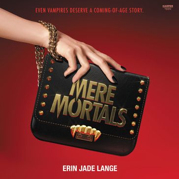 Mere Mortals - Erin Jade Lange