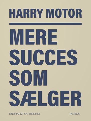 Mere succes som sælger - Harry Motor