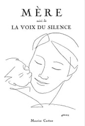 Mère suivi de La voix du silence (recueil de poèmes)