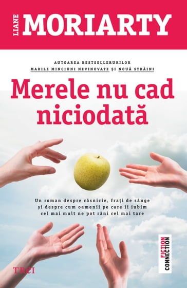 Merele nu cad niciodata - Liane Moriarty