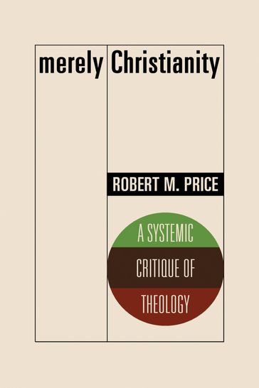 Merely Christianity - Robert M. Price