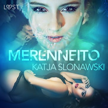 Merenneito - eroottinen novelli - Katja Slonawski
