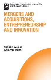 Mergers and Acquisitions, Entrepreneurship and Innovation