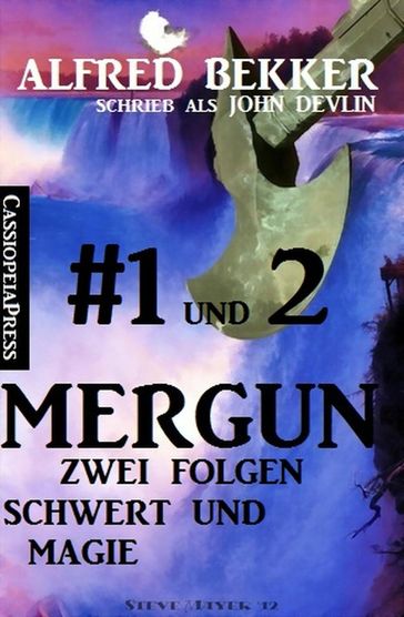 Mergun 1 und 2: Zwei Folgen Schwert und Magie - Alfred Bekker