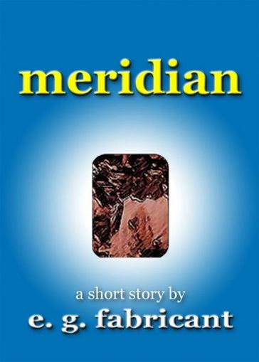 Meridian - E. G. Fabricant