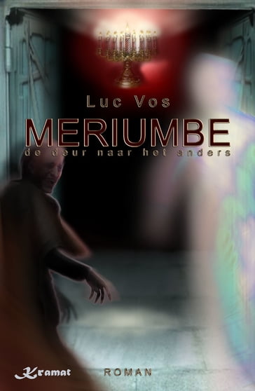 Meriumbe, De Deur Naar Het Anders - Luc Vos
