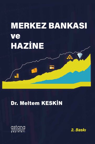 Merkez Bankas ve Hazine (2. bask) - Meltem KESKN