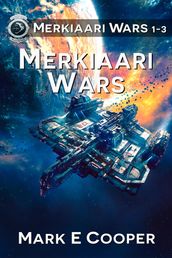 Merkiaari Wars Series: Books 1-3