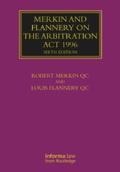 Merkin and Flannery on the Arbitration Act 1996