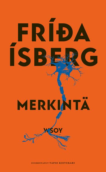 Merkintä - Fríða Ísberg - Martti Ruokonen