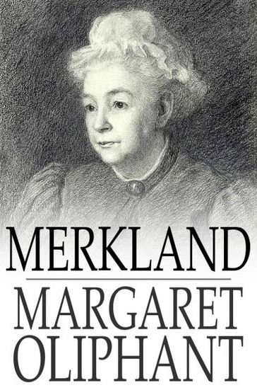 Merkland - Margaret Oliphant