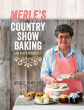 Merle s Country Show Baking