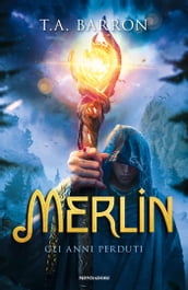 Merlin. Gli anni perduti