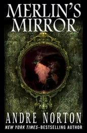 Merlin s Mirror