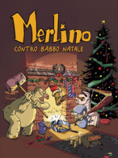 Merlino contro Babbo Natale. Merlino. 2.