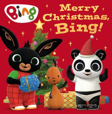 Merry Christmas, Bing! (Bing) - HarperCollins Childrens Books