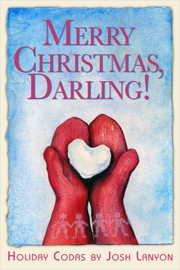 Merry Christmas, Darling - Josh Lanyon