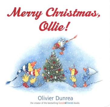 Merry Christmas, Ollie! - Olivier Dunrea