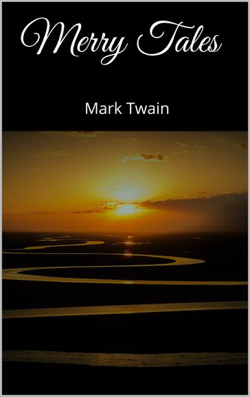 Merry Tales - Twain Mark