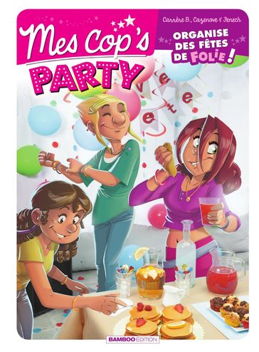 Mes Cop's Party - Christophe Cazenove