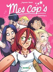 Mes Cop s - Tome 4 - Photocop s