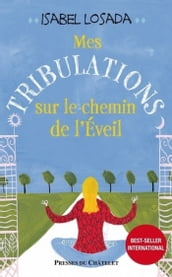 Mes Tribulations sur le chemin de l