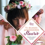 Mes bijoux et accessoires fleuris