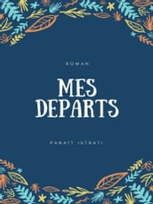 Mes départs