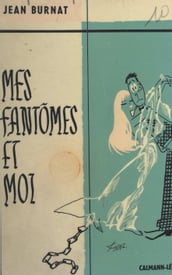 Mes fantômes et moi