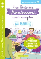 Mes histoires Montessori pour compter - Au marché