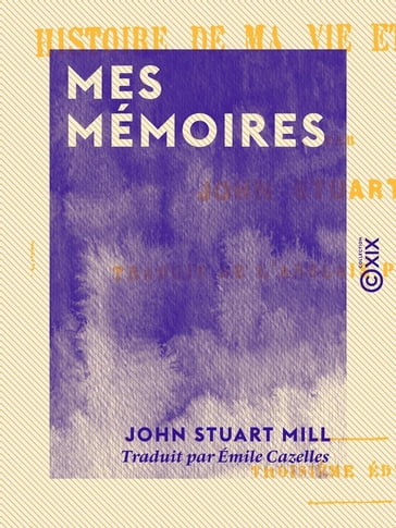 Mes mémoires - John Stuart Mill